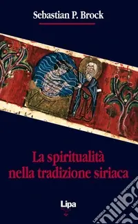 Ultimissimo Modello La spiritualità nella tradizione siriaca