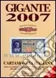 Gigante 2007. Cartamoneta italiana. Banconote italiane, banca nazionale del regno, biglietti consorziali, biglietto di stato, banca d‘Italia, Bce Nuovo Arrivo