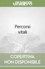 Direttamente Dal Produttore Percorsi vitali