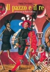 Il pazzo e il re. Riduzione teatrale liberamente tratta da «Il Napoleone di Notting Hill» di Gilbert Keith Chesterton Compra Oggi Stesso