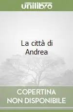 Professionale La città di Andrea