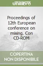 Compra Online Proceedings of 12th European conference on mixing. Con CD-ROM
