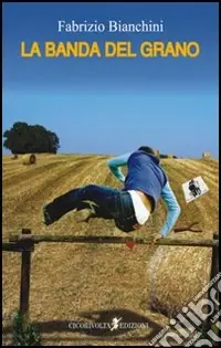 La banda del grano Prezzo Conveniente