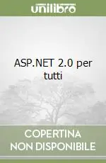 Compra Oggi Stesso ASP.NET 2.0 per tutti