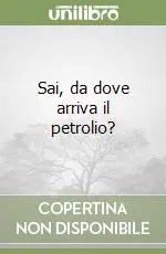 Offerta Lampo Sai, da dove arriva il petrolio?