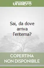 Sai, da dove arriva l‘eritema? Ultima Occasione