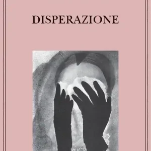 Disperazione Nuova Collezione