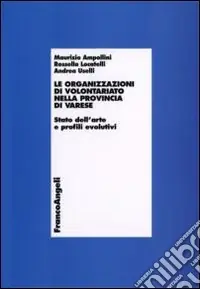 Le organizzazioni di volontariato nella provincia di Varese. Stato dell‘arte e profili evolutivi Offerta Speciale