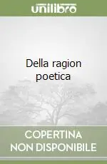 Bestseller Della ragion poetica
