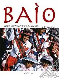 Baio. Antico carnevale del Piemonte occitano Reso Gratuito
