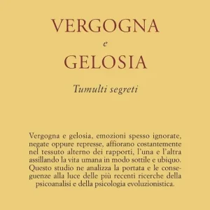 Nuova Collezione Vergogna e gelosia. Tumulti segreti