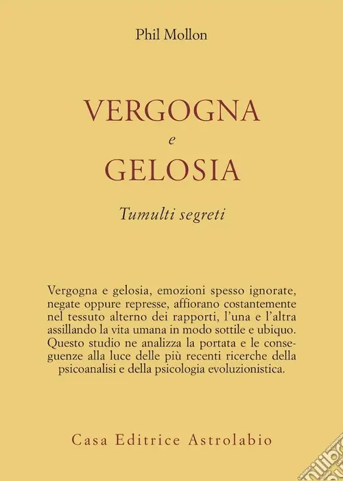 Nuova Collezione Vergogna e gelosia. Tumulti segreti