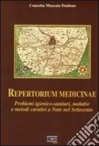 Saldi Repertorium medicinae. Problemi igienico-sanitari, malattie e metodi curativi a Noto nel Settecento
