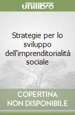 Strategie per lo sviluppo dell‘imprenditorialità sociale Di Tendenza