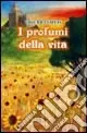 Professionale I profumi della vita