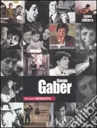 Offerta Lampo Giorgio Gaber. Gli anni Sessanta. DVD. Con libro
