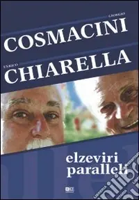 Elzeviri paralleli Compra Oggi Stesso