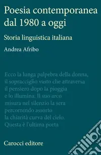 Poesia contemporanea dal 1980 a oggi. Storia linguistica italiana Economico