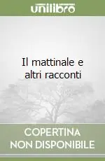 Offerta Lampo Il mattinale e altri racconti