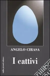 Offerta Speciale I cattivi
