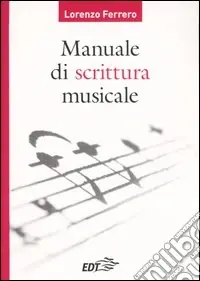 Manuale di scrittura musicale Economico