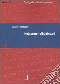 Offerta Limitata Inglese per bibliotecari. Esercizi guidati per la professione, la didattica e i concorsi