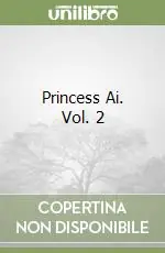 Pagamento Sicuro Princess Ai. Vol. 2