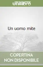 Un uomo mite Prezzo Conveniente