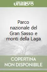 Offerta Lampo Parco nazionale del Gran Sasso e monti della Laga