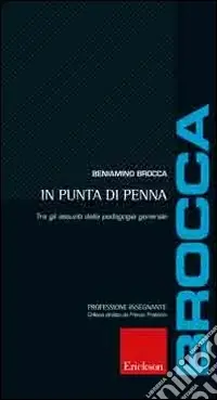 In punta di penna. Tra gli assunti della pedagogia generale Affare
