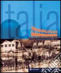 ItaliaFiera dalle esposizioni universali al mercato globale 1861-2006. Ediz. italiana e inglese A Buon Prezzo