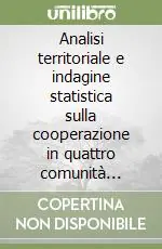 Analisi territoriale e indagine statistica sulla cooperazione in quattro comunità montane delle Marche Vendita Finale