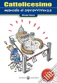Sconto Cattolicesimo. Manuale di sopravvivenza
