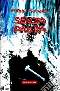 Offerta Lampo Senza paura