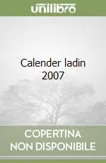 Direttamente Dal Produttore Calender ladin 2007