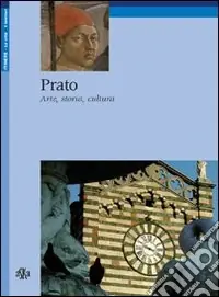 Occasione Prato. Arte, storia, cultura