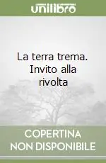 Spedizione Espresso La terra trema. Invito alla rivolta