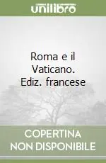 Roma e il Vaticano. Ediz. francese Compra Adesso