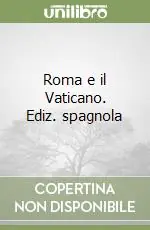 Vendita Finale Roma e il Vaticano. Ediz. spagnola