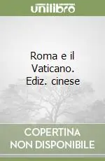 Vendita Finale Roma e il Vaticano. Ediz. cinese