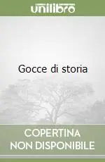 Gocce di storia Miglior Prezzo