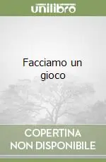Facciamo un gioco Miglior Prezzo