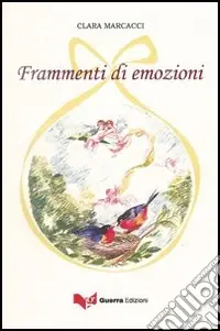 Compra Oggi Stesso Frammenti di emozioni