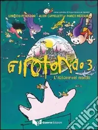 Girotondo. L‘italiano nel mondo. Vol. 3 Affare