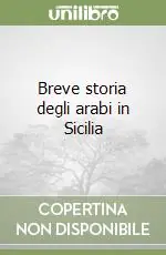 Ultima Occasione Breve storia degli arabi in Sicilia
