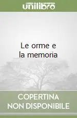 Compra Online Le orme e la memoria