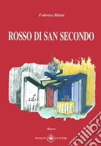 Esclusivo Rosso di San Secondo
