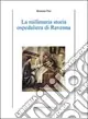 Acquista Ora La millenaria storia ospedaliera di Ravenna