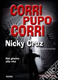Corri, pupo, corri. Dal ghetto alla vita Compra Oggi Stesso