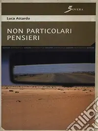 Offerta Del Giorno Non particolari pensieri